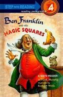 Ben Franklin and the Magic Squares di Frank Murphy edito da Perfection Learning