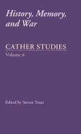Cather Studies, Volume 6 di Cather Studies edito da UNP - Nebraska Paperback