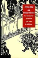 Revolutions and World Pol - PB di Fred Halliday edito da DUKE UNIV PR