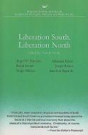 Liberation South, Liberation North di Michael Novak edito da AMER ENTERPRISE INST PUBL