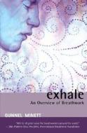 Exhale di Gunnel Minett edito da Floris Books