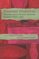 Dissonant Disabilities edito da Women's Press Of Canada