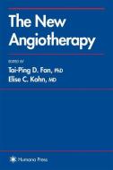 The New Angiotherapy edito da Humana Press