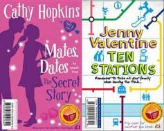 Ten Stations / Mates Dates: The Secret Story di Jenny Valentine, Cathy Hopkins edito da World Book Day