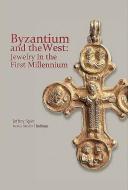 Byzantium and the West: Jewelry in the First Millennium di Jeffrey Spier edito da Les Enluminures