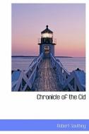 Chronicle Of The Cid di Robert Southey edito da Bibliolife