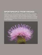 Sportspeople From Virginia: Kid Kash, Wi di Books Llc edito da Books LLC, Wiki Series