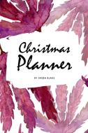 Christmas Planner (6x9 Softcover Log Book / Tracker / Planner) di Sheba Blake edito da Sheba Blake Publishing