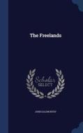 The Freelands di John Galsworthy edito da Sagwan Press