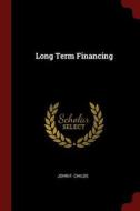 Long Term Financing di John F. Childs edito da CHIZINE PUBN