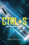 CTRL S di Andy Briggs edito da Orion Publishing Co