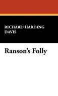 Ranson's Folly di Richard Harding Davis edito da Wildside Press