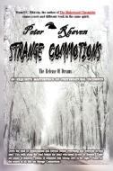 Strange Commotions: The Release of Dreams di Peter Rhaven edito da AUTHORHOUSE