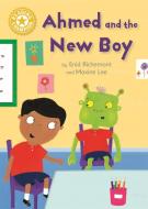 Reading Champion: Ahmed and the New Boy di Enid Richemont edito da Hachette Children's Group