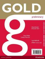 Gold Preliminary Etext Coursebook Access Card di Clare Walsh, Lindsay Warwick edito da Pearson Education Limited