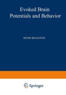 Evoked Brain Potentials and Behavior edito da Springer US