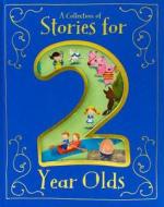 Collection of Stories for 2 Year Olds di Parragon edito da Parragon