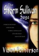 The Storm Sullivan Saga: The Complete Emerald Seer Series di Violet Patterson edito da Createspace