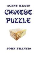 Chinese Puzzle di John Francis edito da Createspace