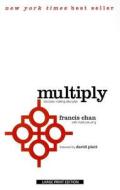 Multiply: Disciples Making Disciples di Francis Chan edito da Christian Large Print