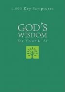 God\'s Wisdom For Your Life di Pamela L McQuade edito da Barbour & Co Inc