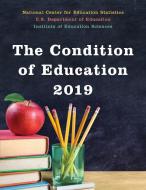 The Condition Of Education 201pb di Education Department edito da Rowman & Littlefield