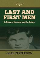 Last and First Men di Olaf Stapledon edito da INDOEUROPEANPUBLISHING.COM