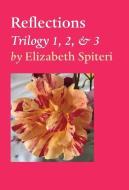 Reflections di Elizabeth Spiteri edito da Tablo Pty Ltd