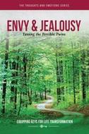 Envy & Jealousy di Journey2love edito da Kendall/Hunt Publishing Company