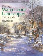 Painting Watercolour Landscapes the Easy Way - Brush With Watercolour 2 di Terry Harrison edito da Search Press Ltd