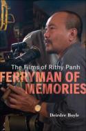 Ferryman Of Memories di Deirdre Boyle edito da Rutgers University Press