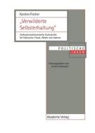 Verwilderte Selbsterhaltung di Karsten Fischer edito da Akademie Verlag GmbH