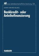 Bankkredit- oder Anleihefinanzierung edito da Gabler Verlag