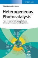 Heterogeneous Photocatalysis di Jennifer Strunk edito da Wiley-vch Verlag Gmbh