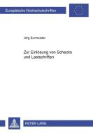 Zur Einlösung von Schecks und Lastschriften di Jörg Burmeister edito da Lang, Peter GmbH