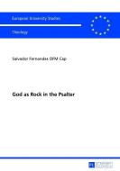 God as Rock in the Psalter di Salvador Fernandes edito da Lang, Peter GmbH