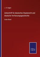 Zeitschrift für deutsches Staatsrecht und deutsche Verfassungsgeschichte edito da Salzwasser-Verlag GmbH