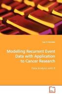 Modelling Recurrent Event Data with Application toCancer Research di Juan R Gonzalez edito da VDM Verlag Dr. Müller e.K.