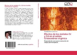 Efectos de los metales Cr y Cd en el ostión Crassostrea virginica di Guadalupe Barrera-Escorcia edito da EAE