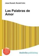 Las Palabras De Amor edito da Book On Demand Ltd.