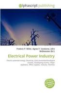 Electrical Power Industry edito da Alphascript Publishing