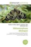 M Tamorphose Biologie di #Miller,  Frederic P.