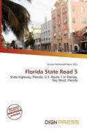 Florida State Road 5 edito da Dign Press