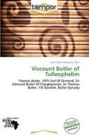 Viscount Butler Of Tulleophelim edito da Duc