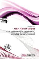 John Albert Bright edito da Cred Press