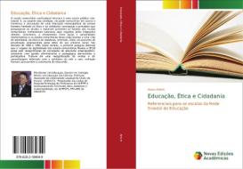 Educação, Ética e Cidadania di Alvori Ahlert edito da Novas Edições Acadêmicas
