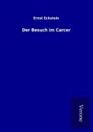 Der Besuch im Carcer di Ernst Eckstein edito da TP Verone Publishing