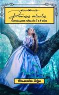 Princesas valientes di Alessandro Volga edito da Blurb