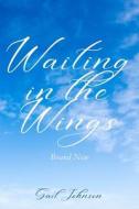 Waiting in the Wings: Brand New Waiting in the Wings: Brand New