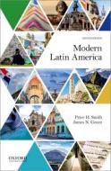 Modern Latin America di Peter H. Smith, James N. Green, Thomas E. Skidmore edito da OXFORD UNIV PR